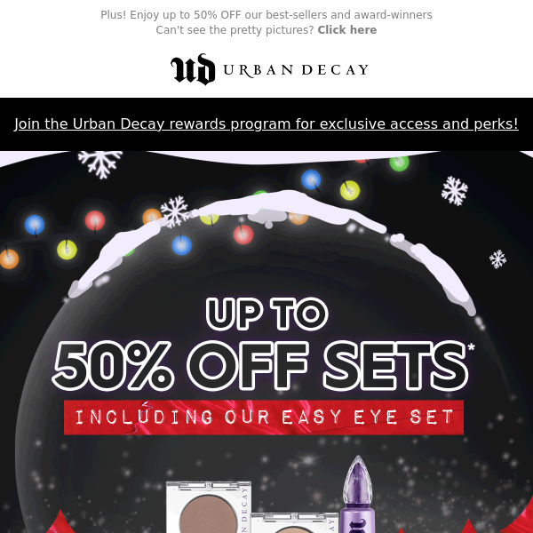 Up to 50% OFF UD Sets. Just in time for the holidays!