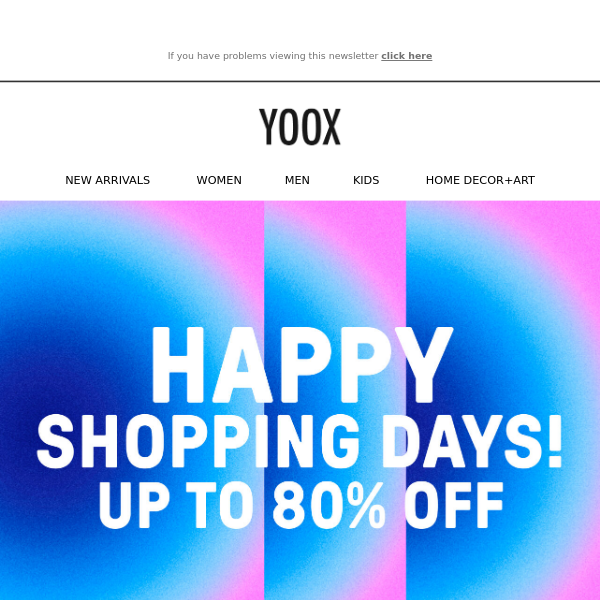 Blue Monday? Not with YOOX! Get up to 80% OFF (also on a selection for KIDS)