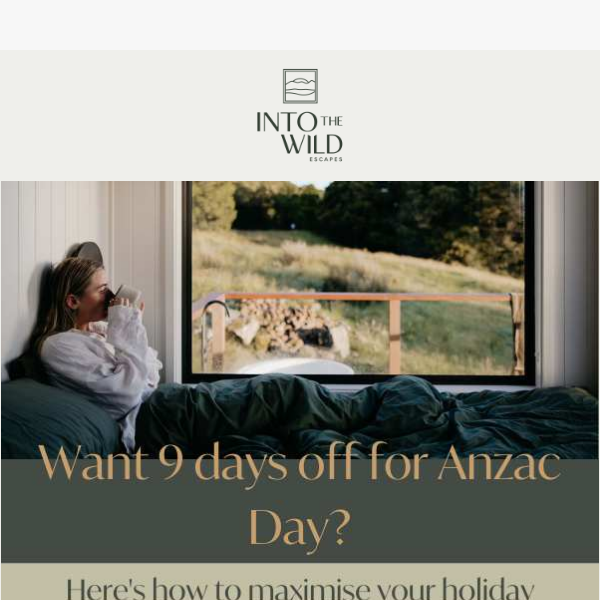 Pssst... Here's how to get 9 days off for Anzac Day.