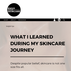 What I learned during my skin journey