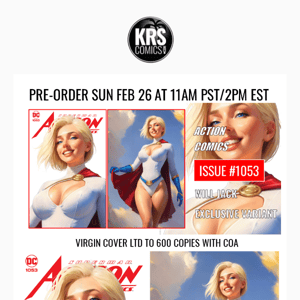 💥POWER GIRL RETURNS TO KRS COMICS WITH OUR ACTION COMICS #1053 EXCLUSIVE BY WILL JACK!  PRE-ORDER SUN AT 11AM PST/2PM EST! MUST SEE!😍