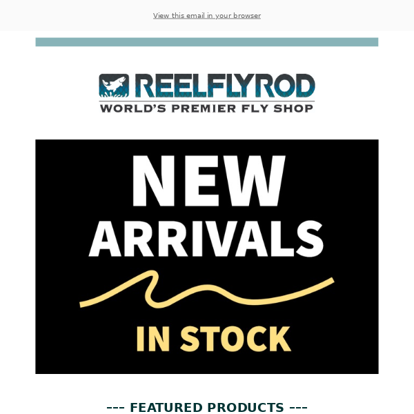 Hot New Arrivals 🔥 - ReelFlyRod