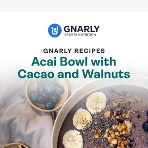 Gnarly Recipe: Acai Smoothie Bowl with Cacao and Walnuts