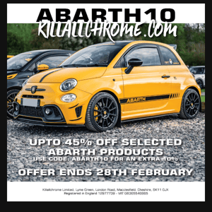 Abarth / Fiat 500 Owners! UP TO 45% OFF  - KillAllChrome