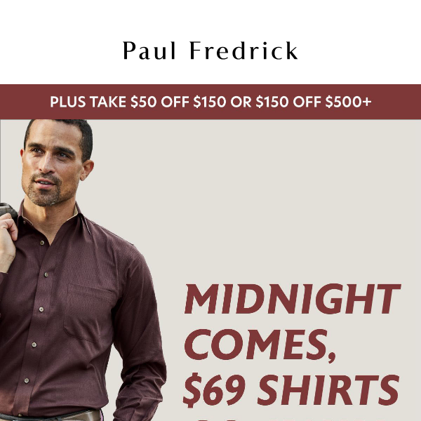 Last call for $69 shirts, select dress and casual shirts.