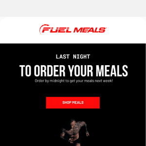 Tick Tock! ⏰ Order by Midnight for Next Week's Fuel Meals