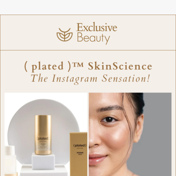 ( plated )™ SkinScience - The Instagram Sensation! 🌟