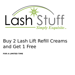 Buy 2 Lash Lift Refill Creams Get 1 Free  💚