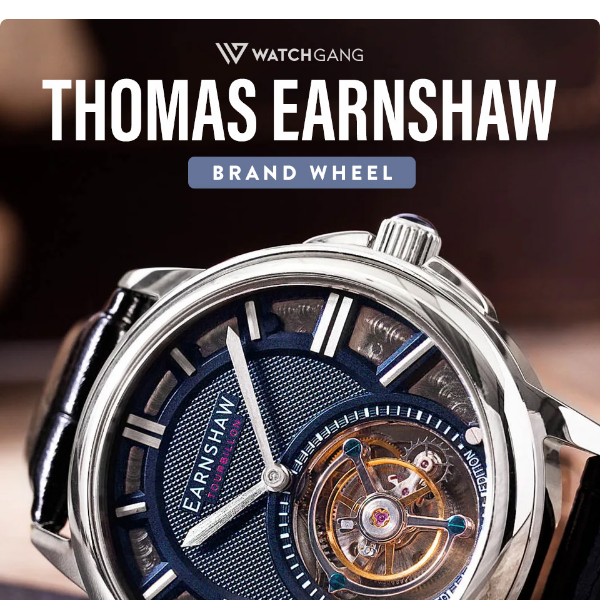 A Spin You Won't Forget: Thomas Earnshaw Watches are on The Wheel!