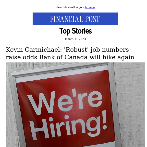 Kevin Carmichael: 'Robust' job numbers raise odds Bank of Canada will hike again