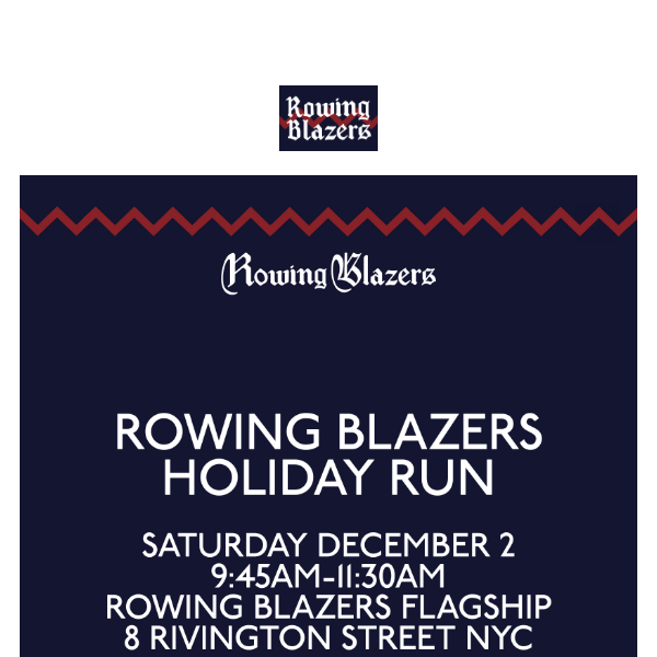 You’re Invited: Rowing Blazers Holiday Run 🏃