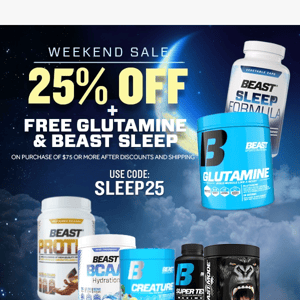 🔥 FRIDAY'S FREEBIES- Free 300G Glutamine & Free Beast Sleep