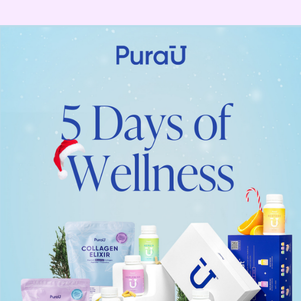 🎁 5 Days of Wellness with PuraU