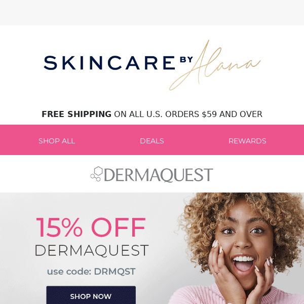 Its Here… 15% OFF Dermaquest SALE Starts NOW!