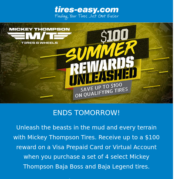 ENDS TOMORROW: Get up to $100 BACK on Mickey Thompson Summer Rebate