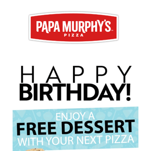 Happy Birthday from Papa Murphy's Giveaway