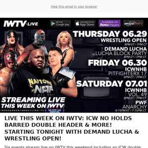 TONIGHT on IWTV - Wrestling Open & Demand Lucha!