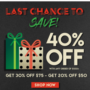 Get up 40% off 🎁 Shop LAST CHANCE TO SAVE Sale