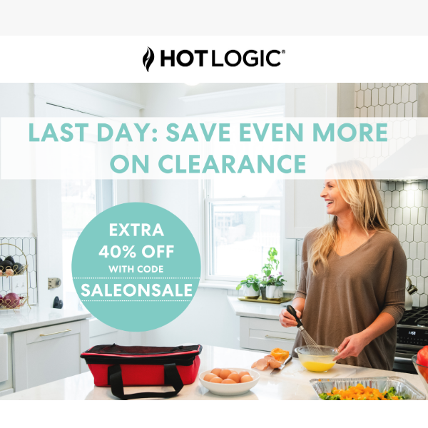 Last Day to Save 40% on Clearance