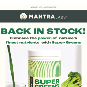 SUPER GREENS ARE BACK IN STOCK!!!!