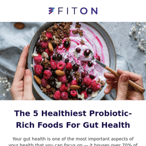 🥣 5 probiotic-rich foods for gut health