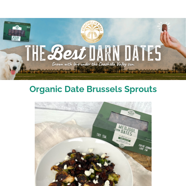 Must-Try Recipe: Organic Date Brussels Sprouts🤤