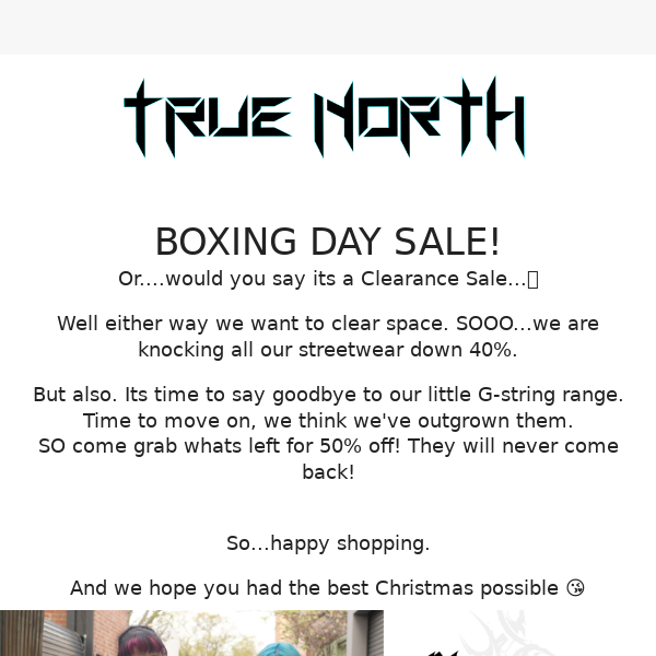 WE GOT A BOXING DAY SALE...