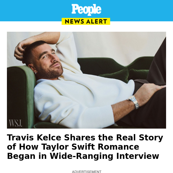 Travis Kelce shares the real story of how Taylor Swift romance began in wide-ranging interview