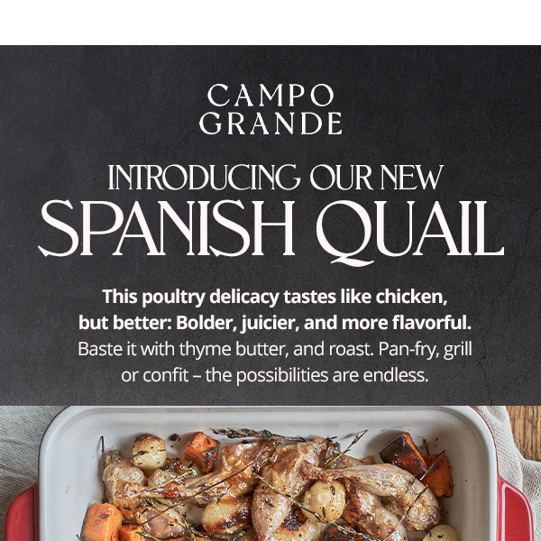 Introducing our NEW ready-to-grill Spanish Quail 🍗