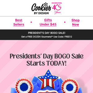 President's Day BOGO Sale Starts NOW!