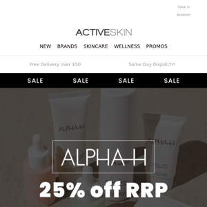 Save 25% on Alpha-H for 3 days only! 📢