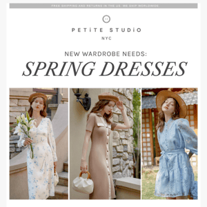 New wardrobe needs: SPRING DRESSES