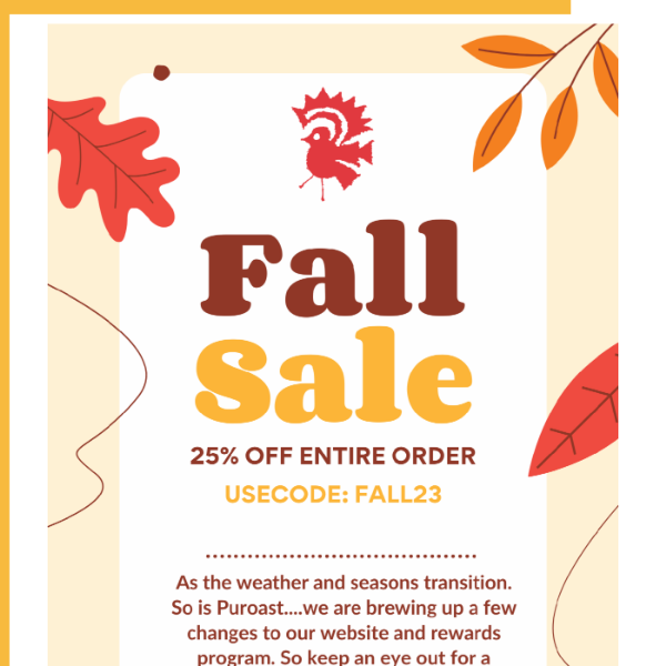 Ready For Fall?... Puroast Has Got You Covered!