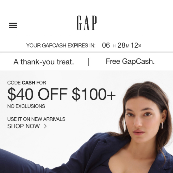 CASH OUT A-S-A-P! Your $40 GapCash expires at midnight - Gap