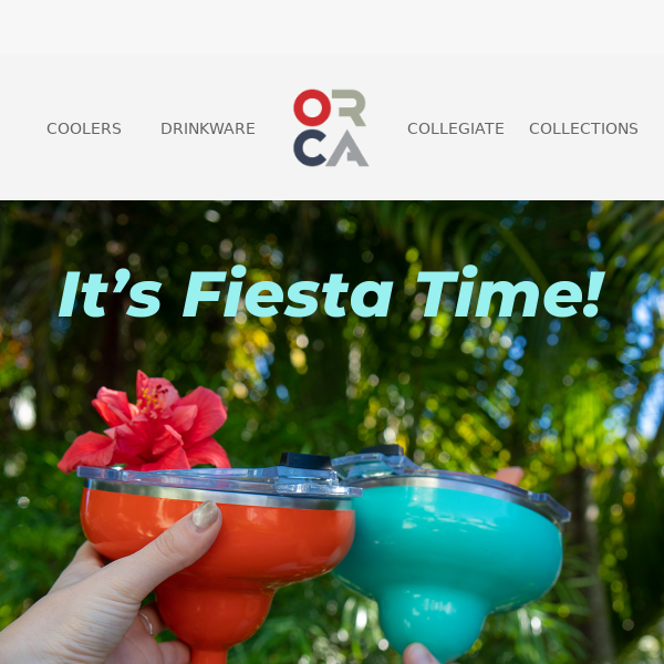 Get ready to fiesta with an ORCA Rita! 🍹