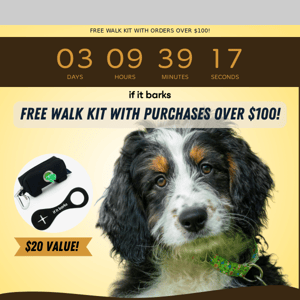 🐕‍🦺 Make Your Walks Easier with Free Walk Kit on Orders Over $100! 🎁