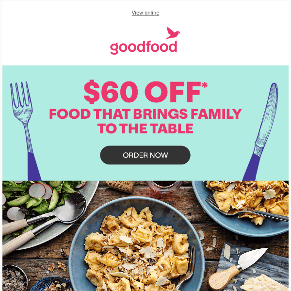 $60 OFF meals for the whole family 💙 