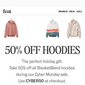Cyber Monday Sale | 50% OFF HOODIES