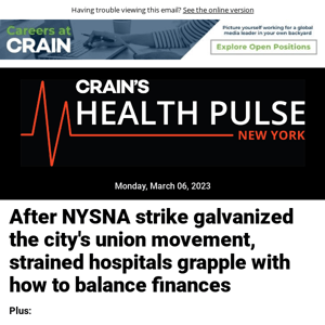 Health Pulse: After NYSNA strike galvanized the city's union movement, strained hospitals grapple with how to balance finances