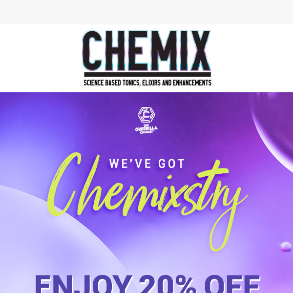 We've got Chemixstry! ⚛️ Enjoy 20% Off Chemix Duos