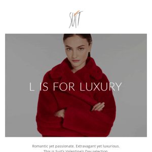 L is for Luxury | Suit Edit