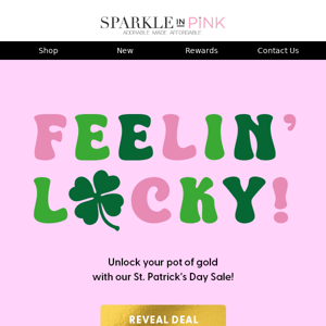 open for your lucky discount 🍀