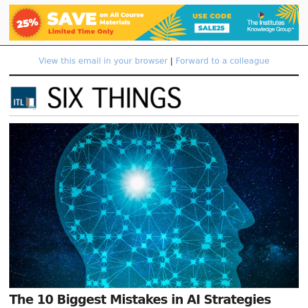 The 10 Biggest Mistakes in AI Strategies. Plus: The Sad Truth About Insurance Technology and Mastering the Fourth Industrial Revolution.