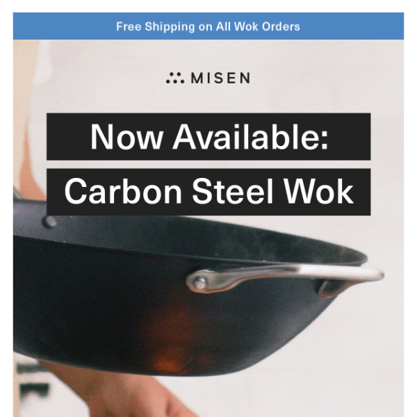 New | The Carbon Steel Wok is HERE 🔥 - Misen