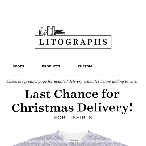 Last Chance for Christmas Delivery - T-shirts