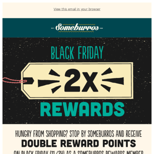 Double Rewards 🤑 for Black Friday & Free Chips and Hot Sauce 🌶️ on Cyber Monday