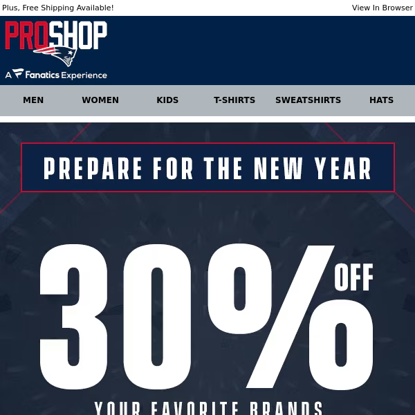 Prepare For the New Year w/ 30% Off Your Favorite Brands...
