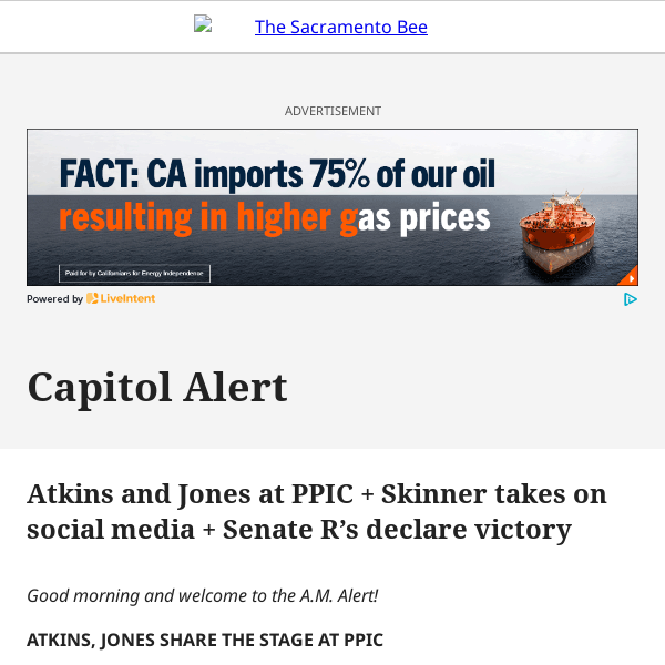 Atkins and Jones at PPIC + Skinner takes on social media + Senate R’s declare victory