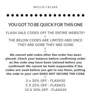 Millie and Blake BE QUICK FLASH CODE SALE IS LIVE