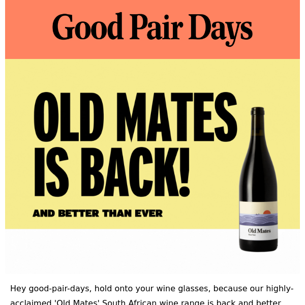 Wine of the Year? The 'Old Mates' New Vintage is Here! 🇿🇦
